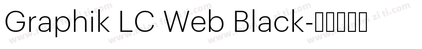 Graphik LC Web Black字体转换